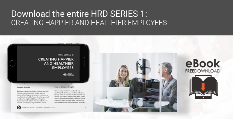 5 Dynamics HRD Series eBook: Creating Happier And Healthier Employees
